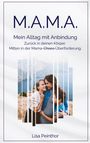 Lisa Peinthor: M.A.M.A. - Mein Alltag mit Anbindung, Buch