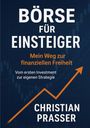 Christian Prasser: Vom ersten Euro zur finanziellen Freiheit, Buch