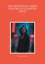 Marina Goldbach: Das erotische Leben der Prostituierten Sofie, Buch