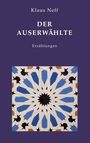 Klaus Neff: Der Auserwählte, Buch