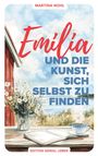 Martina Nohl: Emilia und die Kunst, sich selbst zu finden, Buch