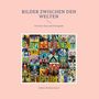 Andreas Niederau-Kaiser: Bilder zwischen den Welten, Buch