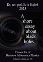 Erik Kolek: A short essay about black holes, Buch