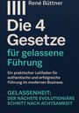 "Die 4 Gesetze für gelassene Führung" von René Büttner, ein Buchcover mit blauem Hintergrund und Text in Weiß und Türkis.
