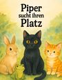 Antonia Haslinger: Piper sucht ihren Platz, Buch