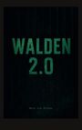 Mara von Eichen: Walden 2.0, Buch