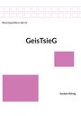 Jochen König: GeisTsieG, Buch