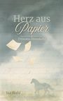 Isa Stahl: Herz aus Papier, Buch