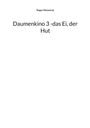 Roger Monnerat: Daumenkino 3 -das Ei, der Hut, Buch