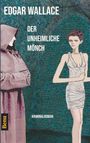 Edgar Wallace: Der unheimliche Mönch, Buch