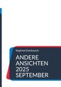 Siegfried Zwickausch: Andere Ansichten 2025 September, Buch