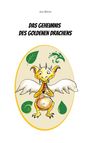 Jens Böhme: Das Geheimnis des goldenen Drachens, Buch