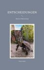 Katja Anker: Entscheidungen, Buch