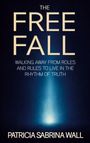Patricia Sabrina Wall: The Free Fall, Buch