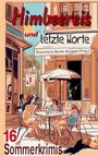 Marie Bastide: Himbeereis und letzte Worte, Buch