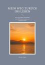 Nicole Vogler: Mein Weg zurück ins Leben, Buch