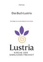 Thilo Fuchs: Das Buch Lustria, Buch
