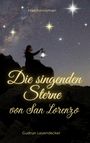 Gudrun Leyendecker: Die singenden Sterne von San Lorenzo, Buch