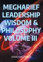 "MEGHARIEF LEADERSHIP WISDOM & PHILOSOPHY VOLUME III" steht über einem Bild von zwei Planeten mit einem roten Lichtstrahl.