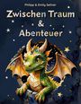 Philipp Sellner: Zwischen Traum und Abenteuer, Buch