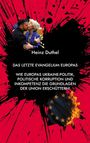 Heinz Duthel: Das letzte Evangelium Europas, Buch