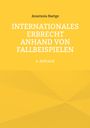 Anastasia Baetge. Internationales Erbrecht anhand von Fallbeispielen. 2. Auflage. Gelber Hintergrund, geometrisches Design.