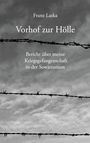 Franz Laska: Vorhof zur Hölle, Buch