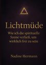 Nadine Hermann: Lichtmüde, Buch