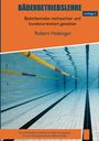 "Bäderbetriebslehre", "2. Auflage", "Bäderbetriebe rechtssicher und kundenorientiert gestalten". Unterwasseraufnahme eines Pools.