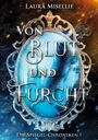 Laura Misellie: Von Blut und Furcht, Buch