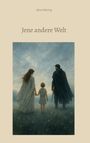 Aline Gühring: Jene andere Welt, Buch