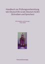 Chanyanij Danwongsa: Handbuch zur Prüfungsvorbereitung telc Deutsch B1 und telc Deutsch A2.B1 (Schreiben und Sprechen), Buch