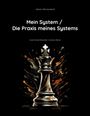Aaron Nimzowitsch: Mein System / Die Praxis meines Systems, Buch