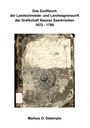 Markus O. Detemple: Das Zunftbuch der Nassau Saarbrücker Landschmiede- und Wagnerzunft, Buch