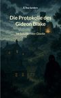 E. Ray Sanders: Die Protokolle des Gideon Blake, Buch