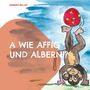 Damaris Buller: A wie affig und albern!?, Buch