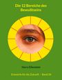 Harry Eilenstein: Die 12 Bereiche des Bewußtseins, Buch