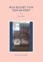 Michael Heinen-Anders: Was bleibt von den 68-ern?, Buch