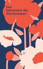 Thea Boll: Das Geheimnis der Wortknospen, Buch