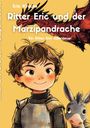 Eric Krause: Ritter Eric und der Marzipandrache, Buch