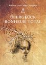 Rolf Stolz: Überglück, Buch