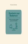 Thorsten Schröder: Zurück zur Balance, Buch