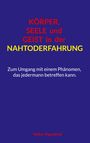 Volker Eigenbrod: Körper, Seele und Geist in der Nahtoderfahrung, Buch