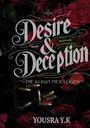 Yousra Y. K.: Desire and Deception, Buch