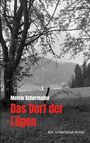 Melvin Schermaine: Das Dorf der Lügen, Buch