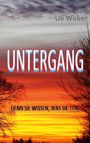 Uli Weber: Untergang, Buch