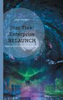 Julian Wangler: Star Trek: Enterprise Relaunch, Buch