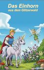 Ursula Zebunke: Das Einhorn, Buch