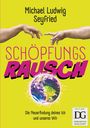 Michael Ludwig Seyfried: Schöpfungsrausch!, Buch