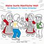 Serdar Thenk Yildiz: Meine Bunte Alevitische Welt, Buch